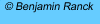 Copyright Benjamin Ranck 2002-2011